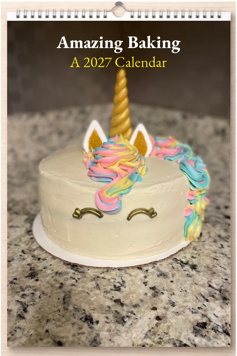 Amazing Baking: A 2027 Calendar