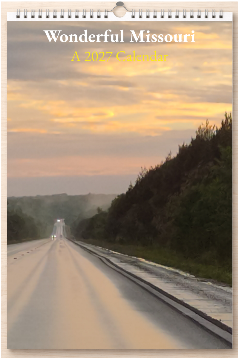 Wonderful Missouri: A 2027 Calendar