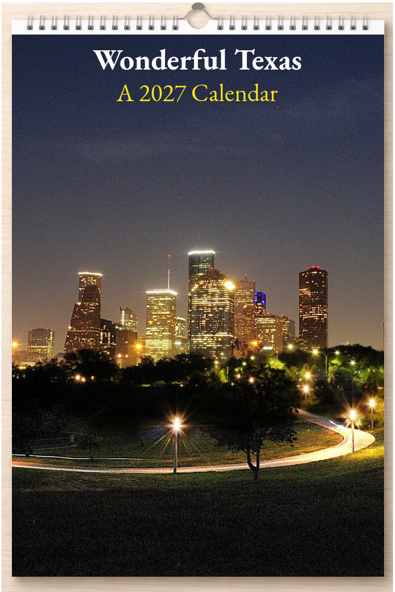 Wonderful Texas: A 2027 Calendar