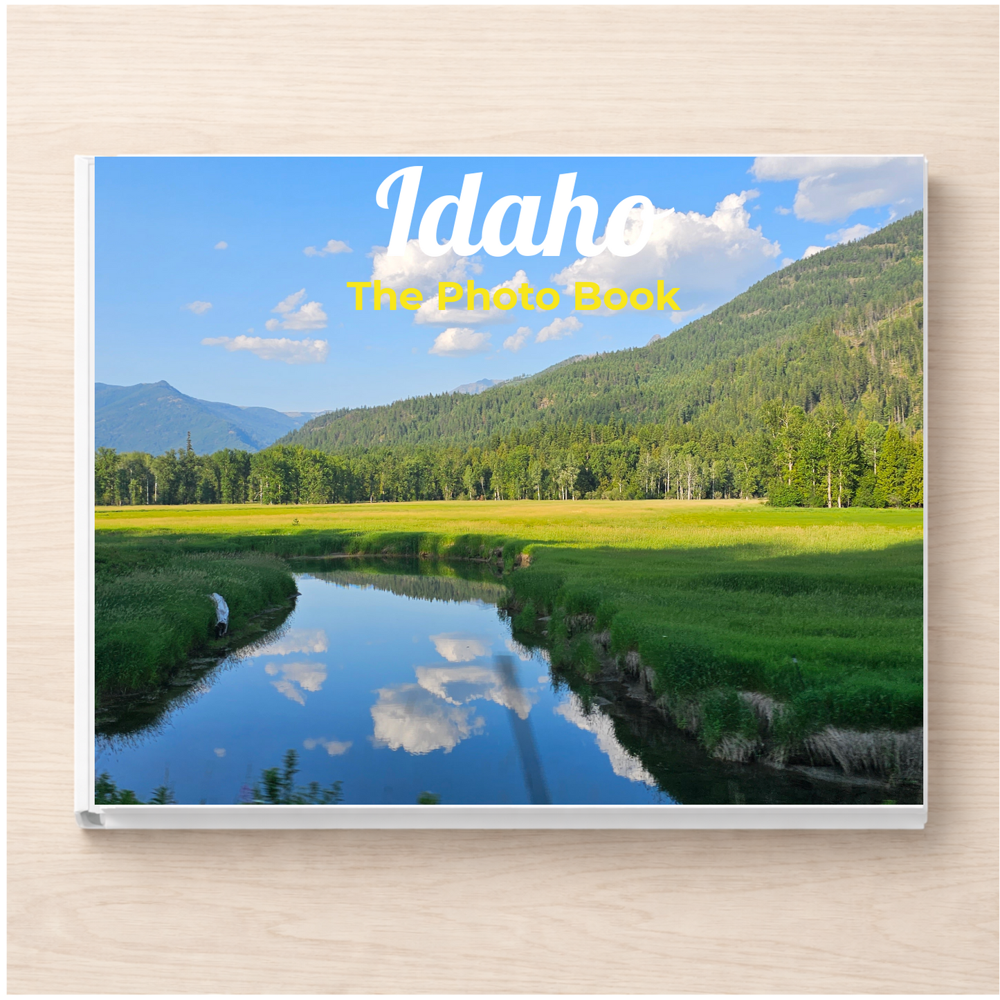Idaho: The Photo Book
