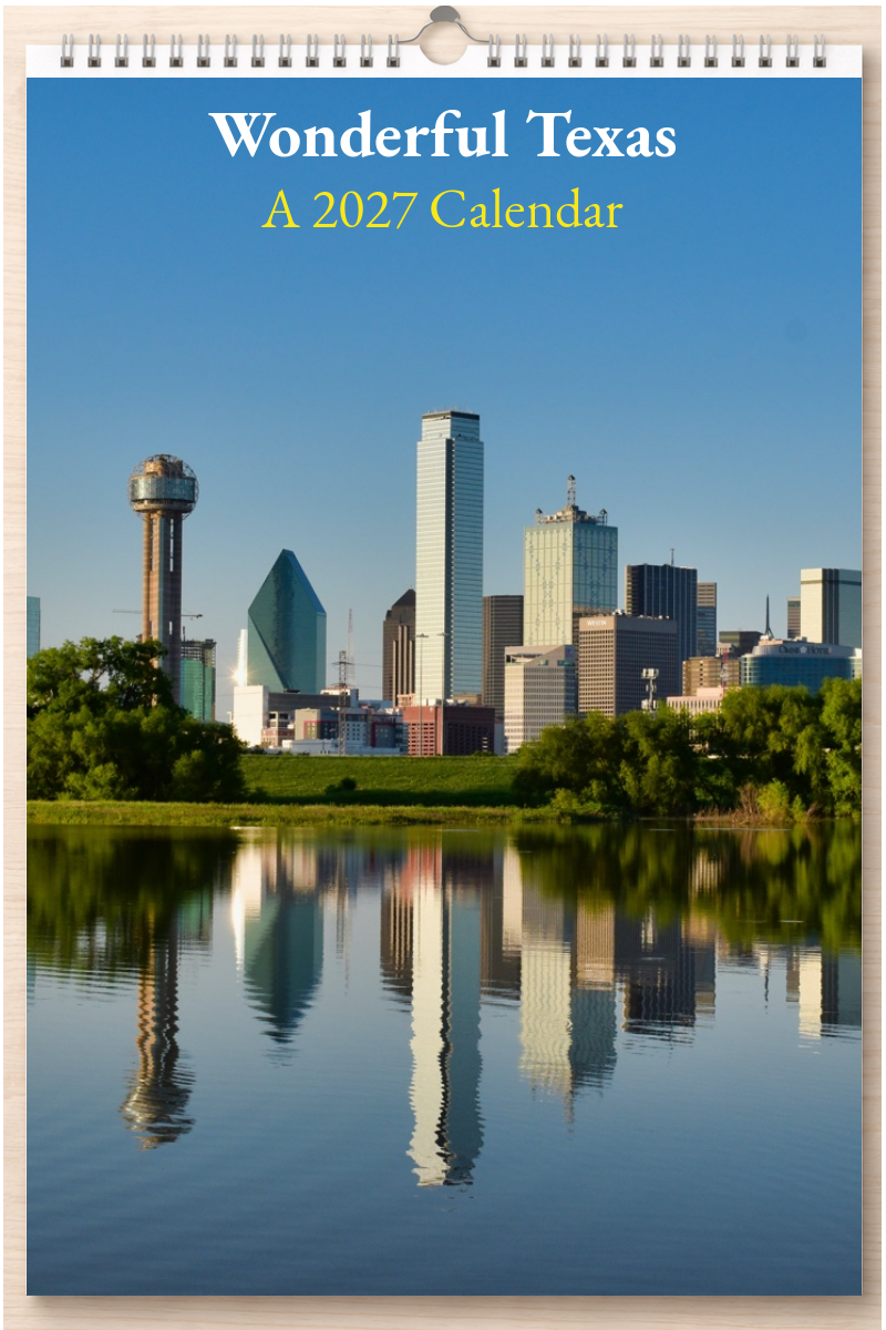 Wonderful Texas: A 2027 Calendar