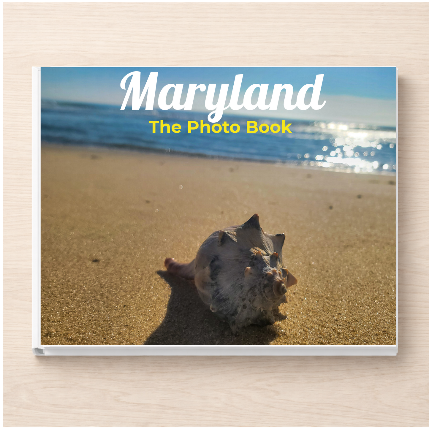 Maryland: The Photo Book