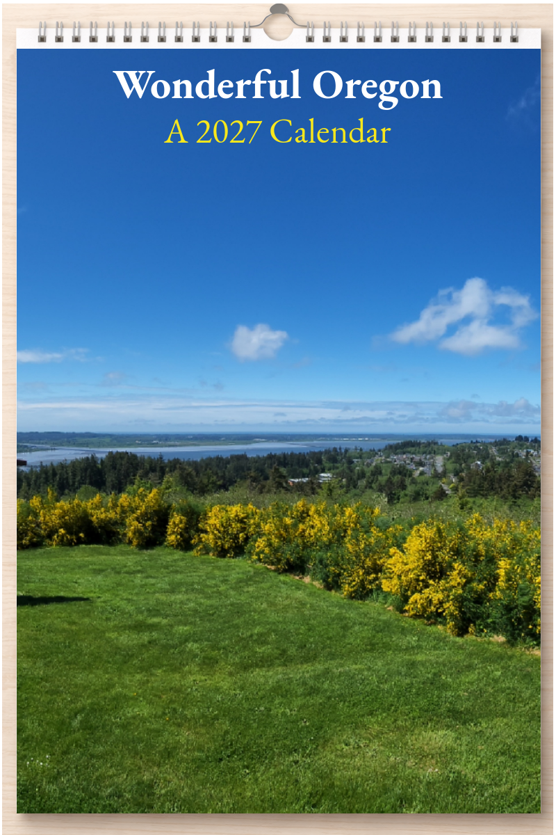 Wonderful Oregon: A 2027 Calendar