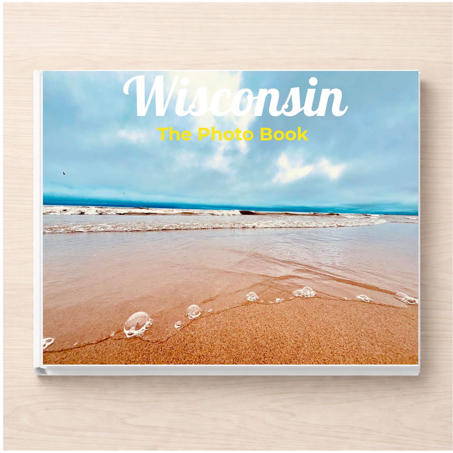 Wisconsin: The Photo Book