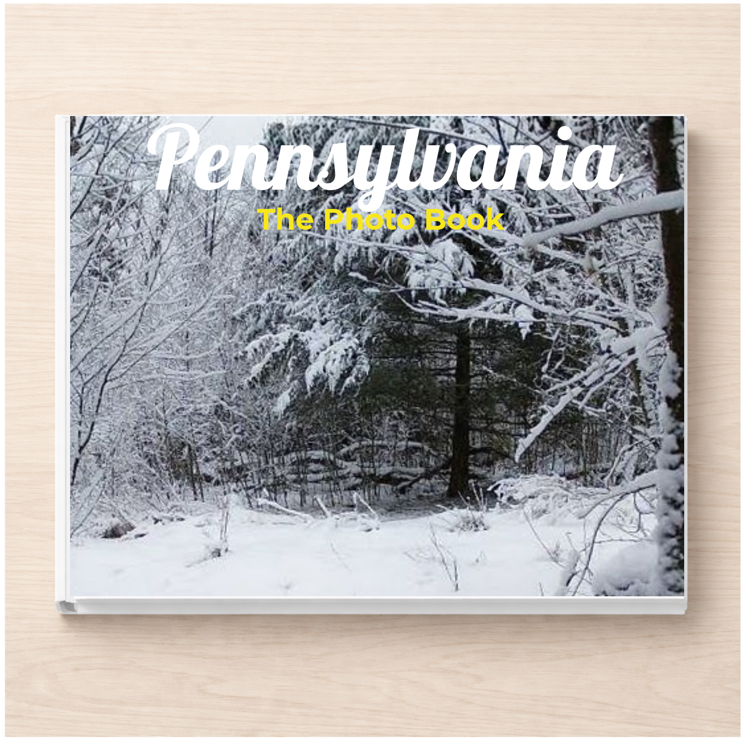Pennsylvania: The Photo Book