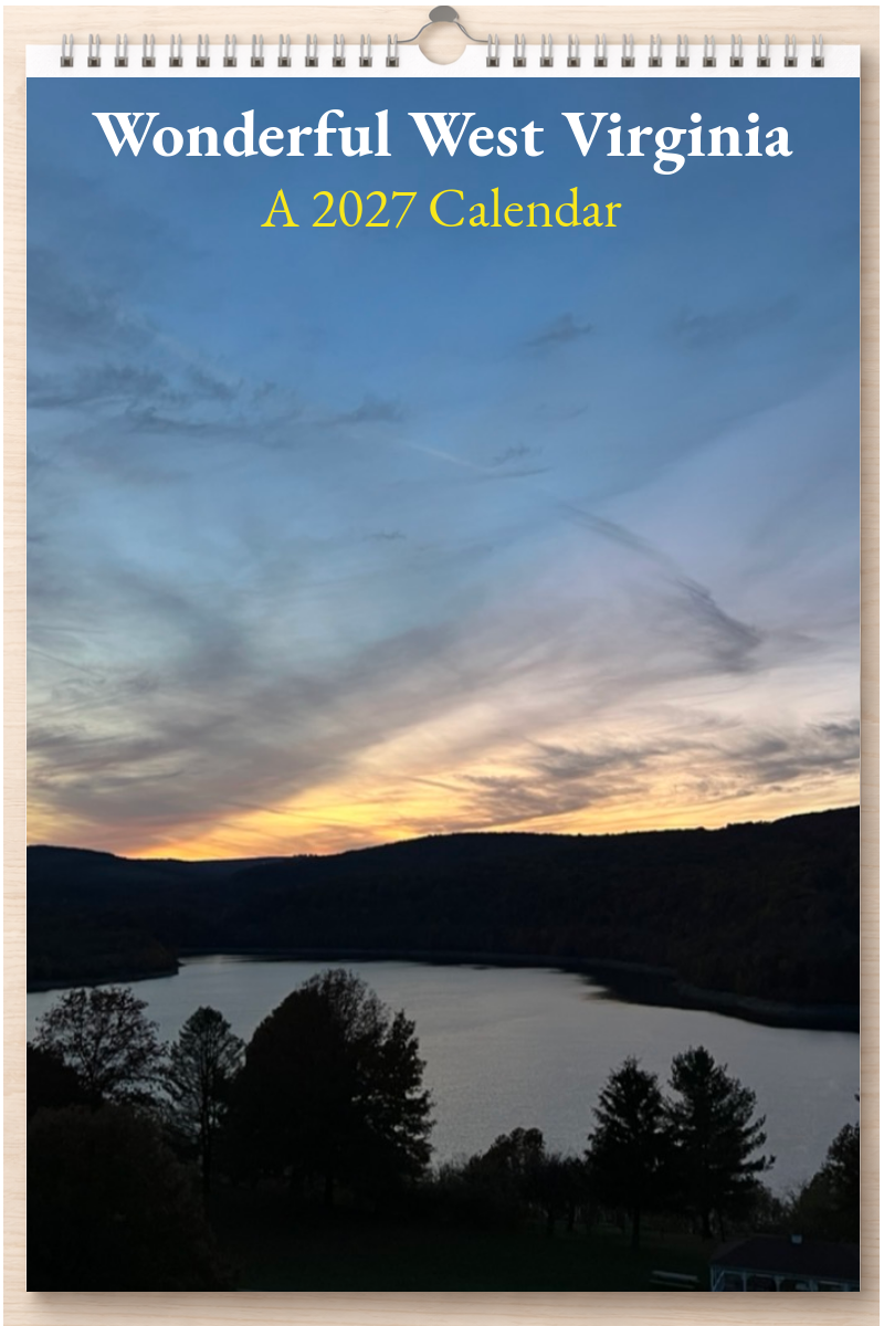 Wonderful West Virginia: A 2027 Calendar