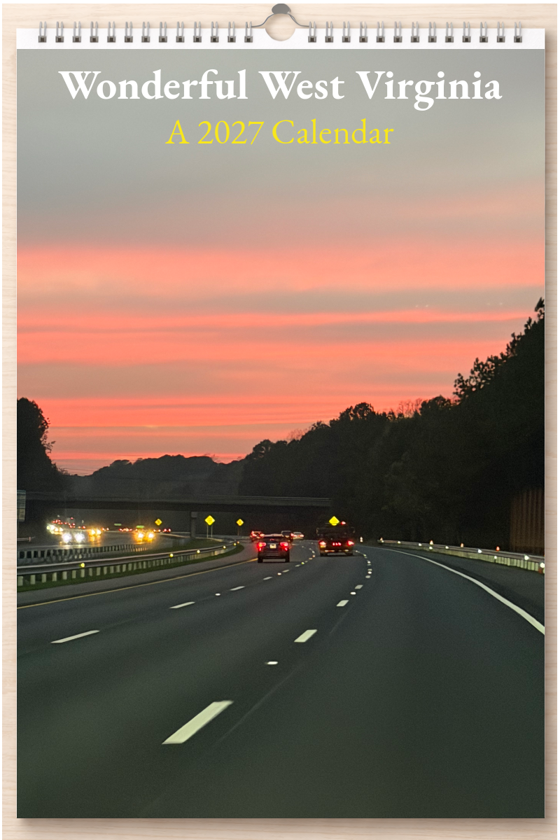 Wonderful West Virginia: A 2027 Calendar