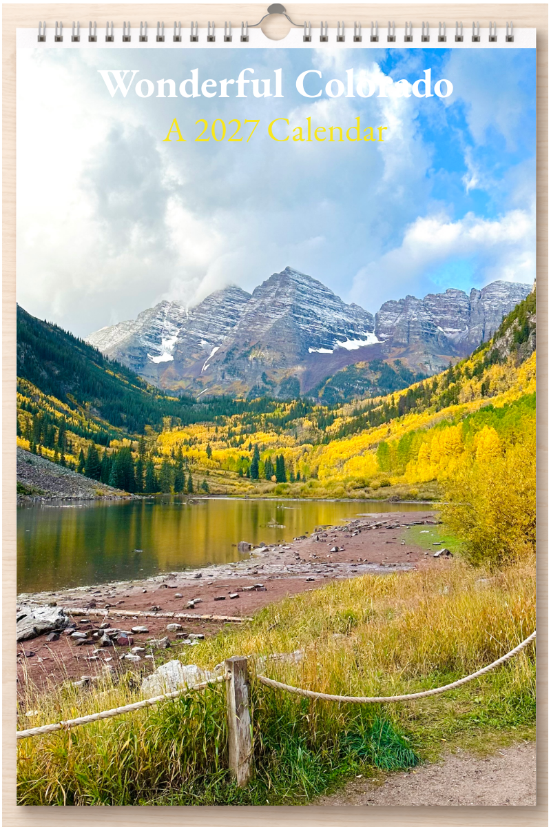 Wonderful Colorado: A 2027 Calendar