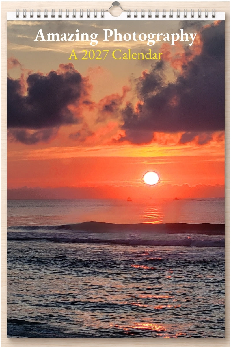 Amazing Photography: A 2027 Calendar