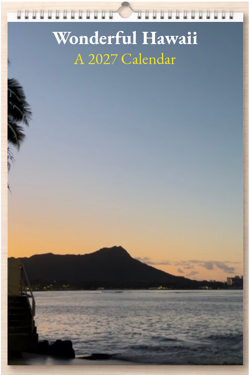 Wonderful Hawaii: A 2027 Calendar
