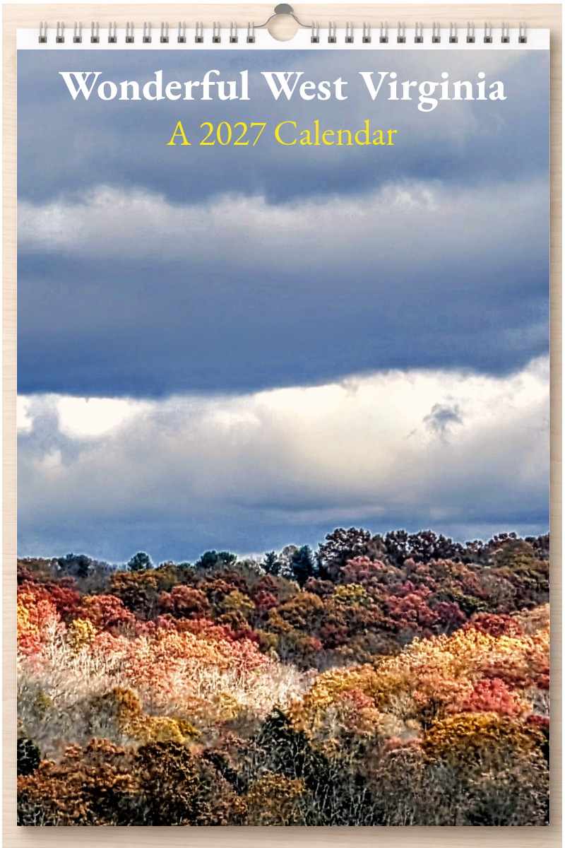 Wonderful West Virginia: A 2027 Calendar