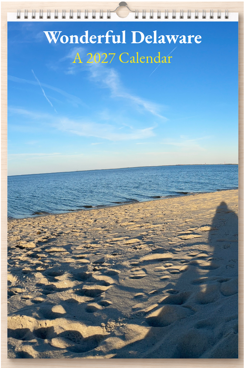 Wonderful Delaware: A 2027 Calendar