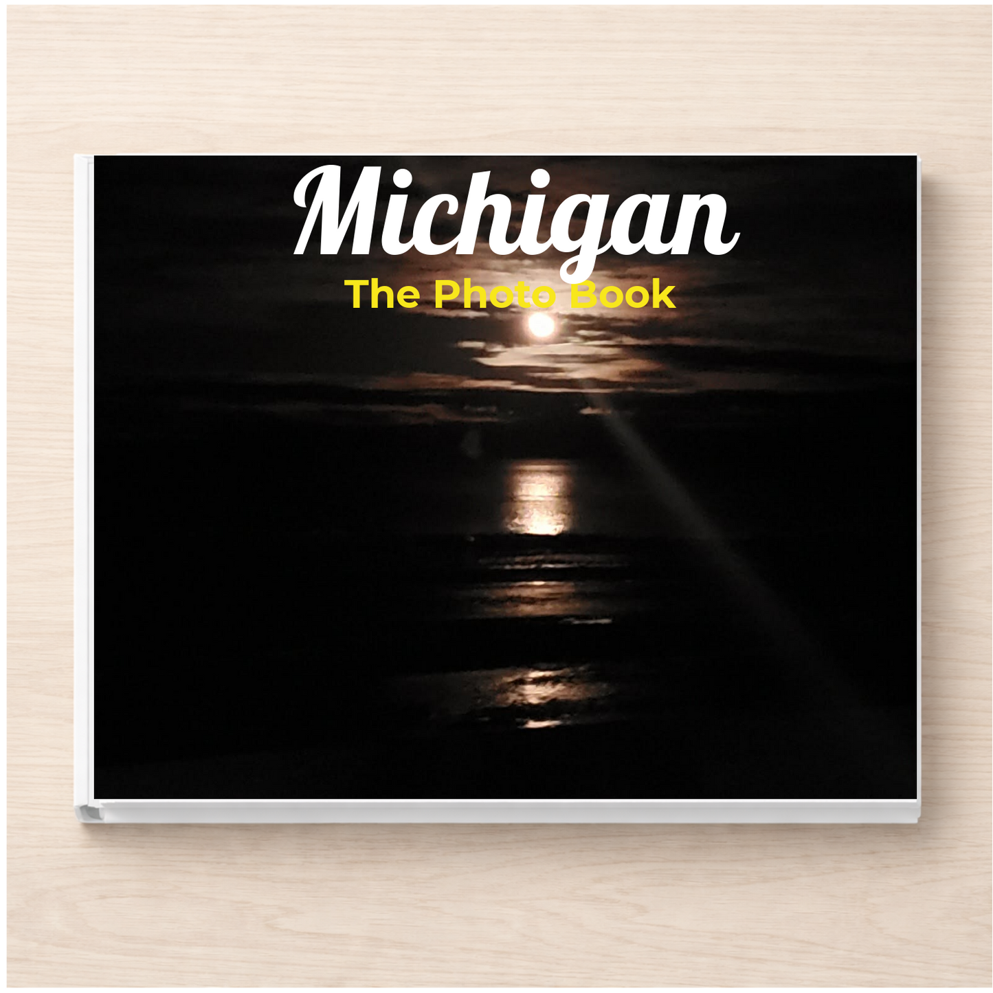 Michigan: The Photo Book