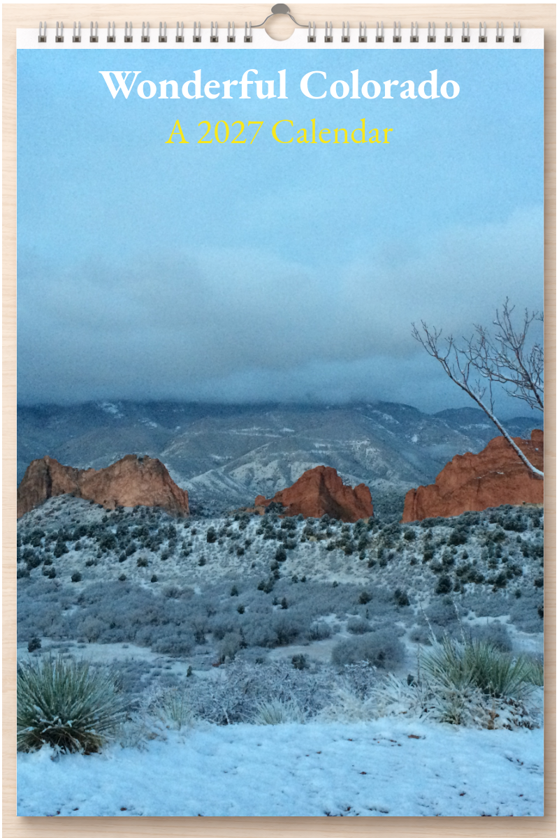 Wonderful Colorado: A 2027 Calendar