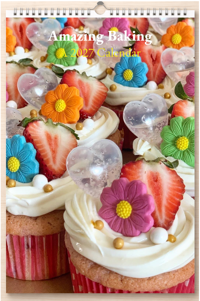 Amazing Baking: A 2027 Calendar
