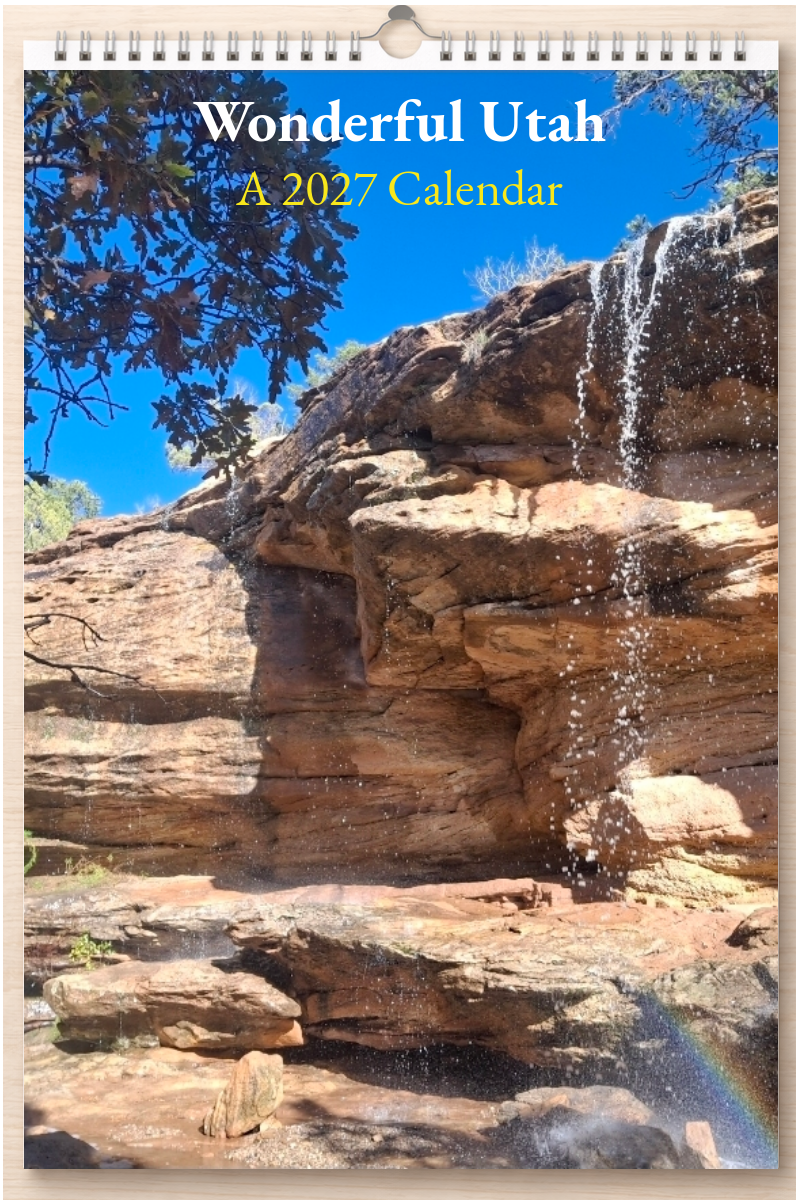 Wonderful Utah: A 2027 Calendar