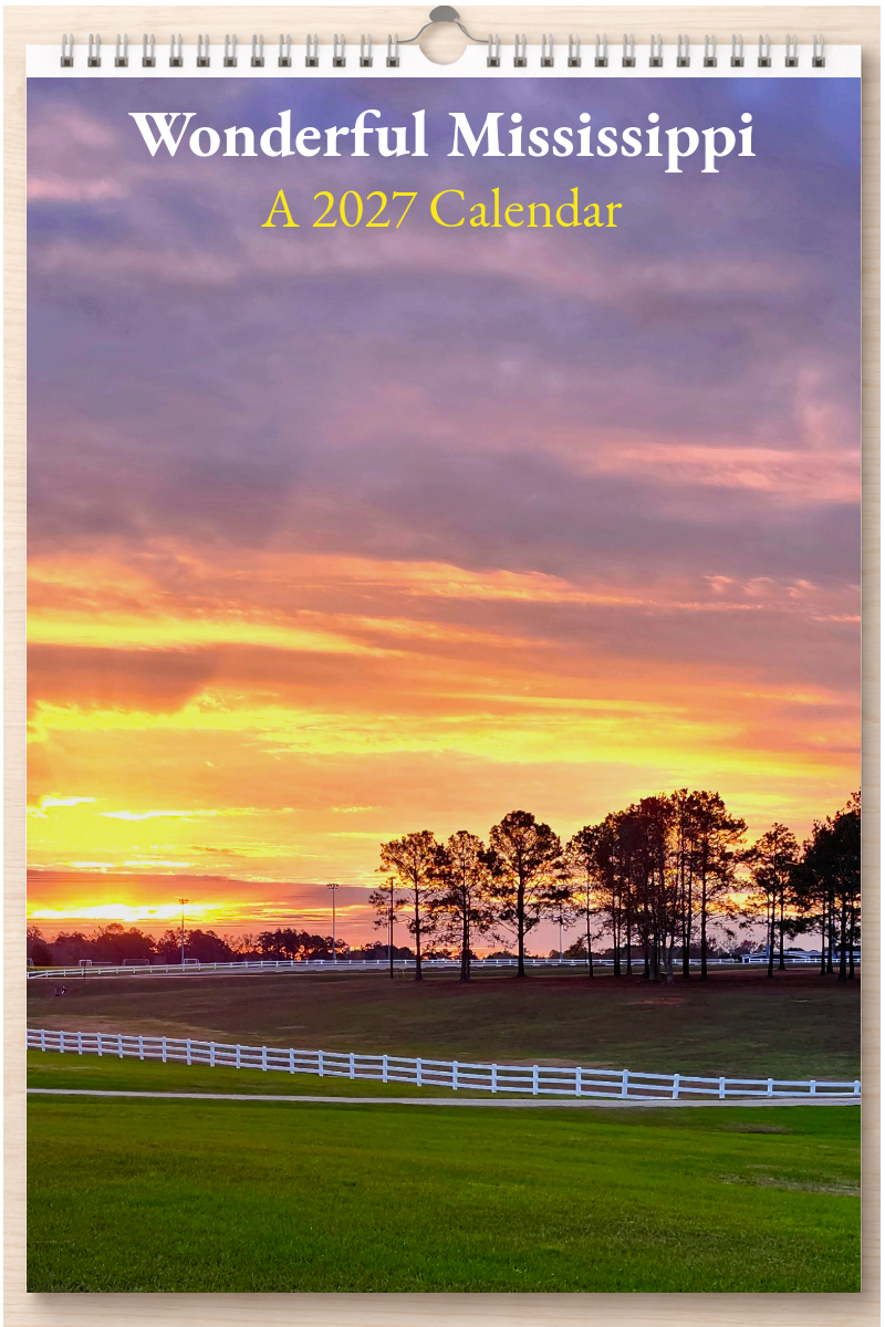Wonderful Mississippi: A 2027 Calendar