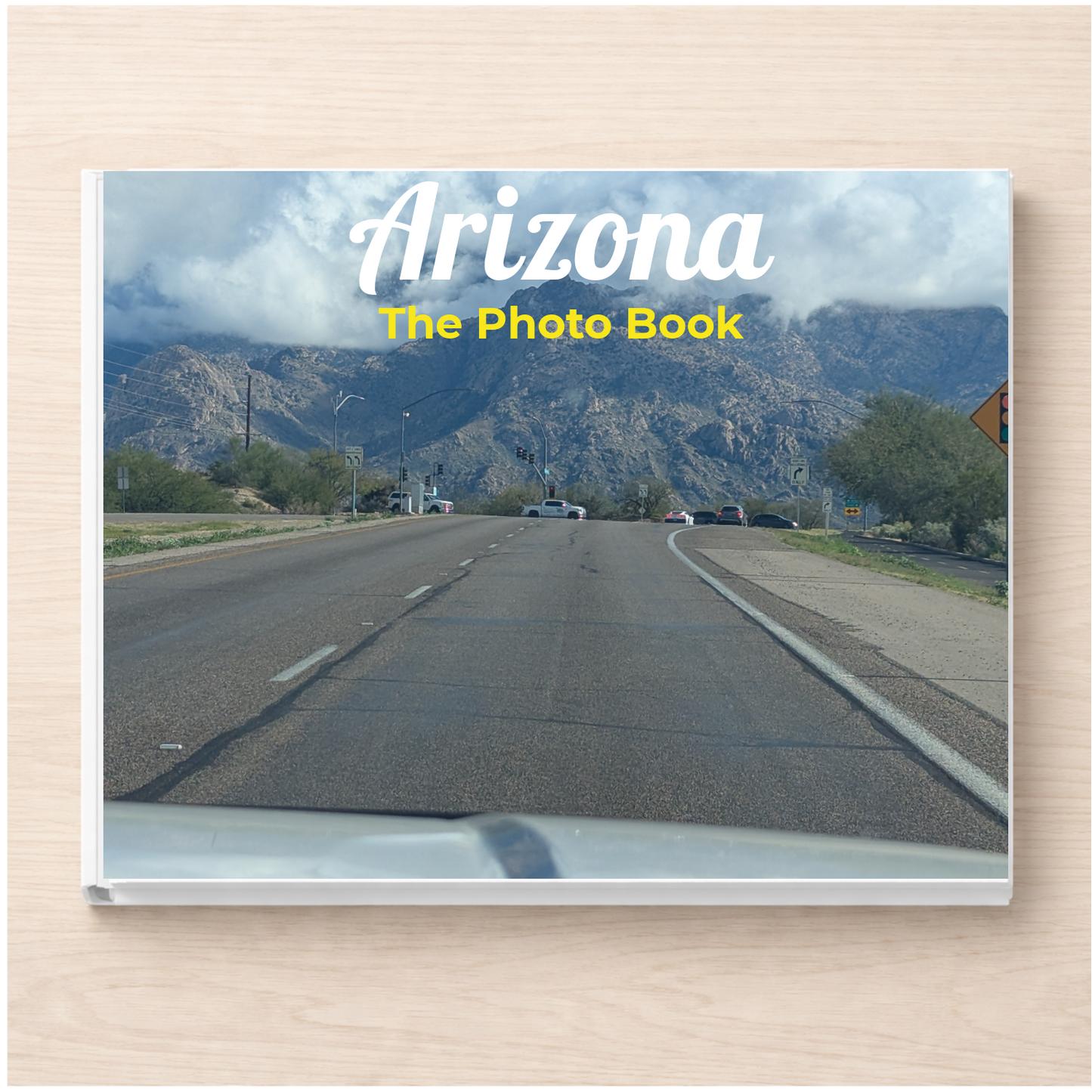 Arizona: The Photo Book