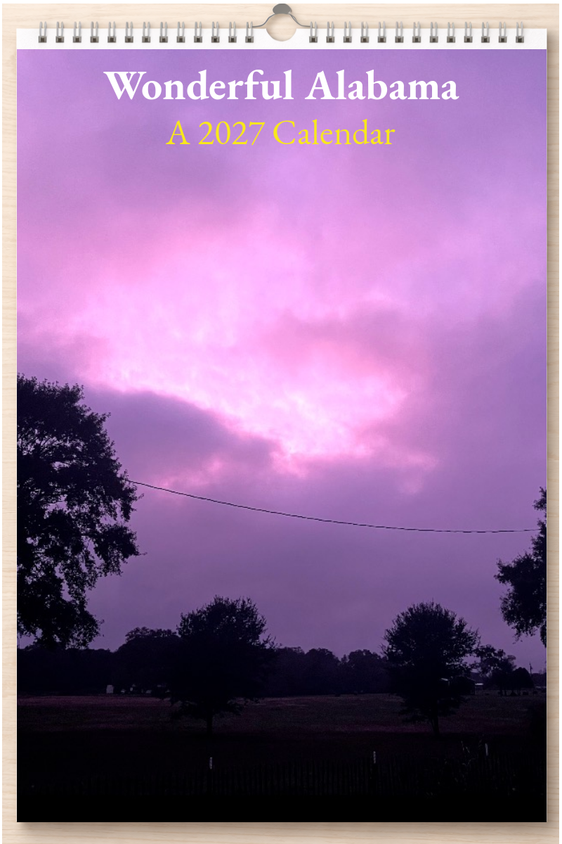 Wonderful Alabama: A 2027 Calendar