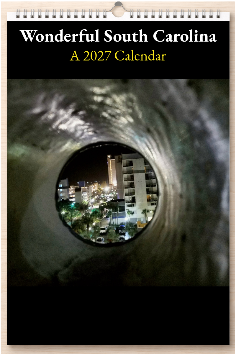 Wonderful South Carolina: A 2027 Calendar