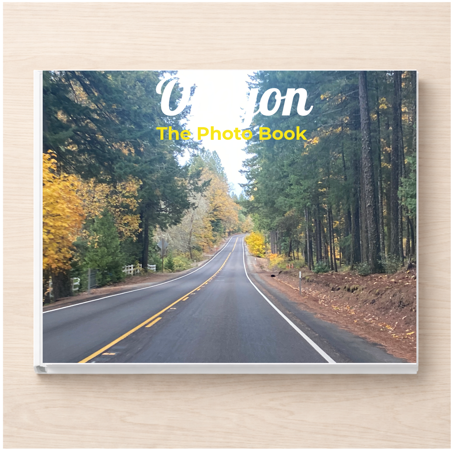 Oregon: The Photo Book