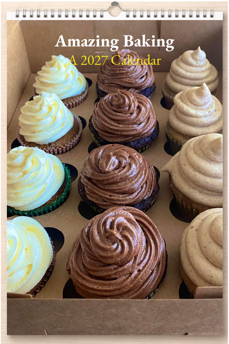 Amazing Baking: A 2027 Calendar