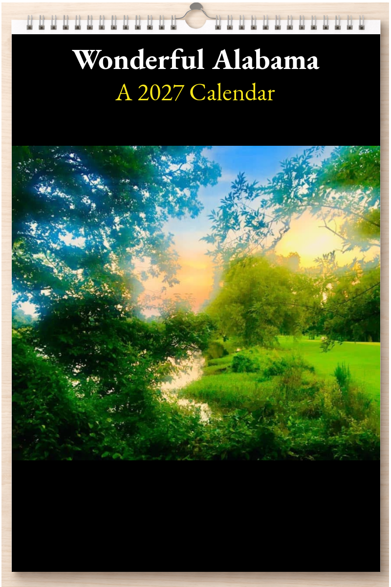 Wonderful Alabama: A 2027 Calendar