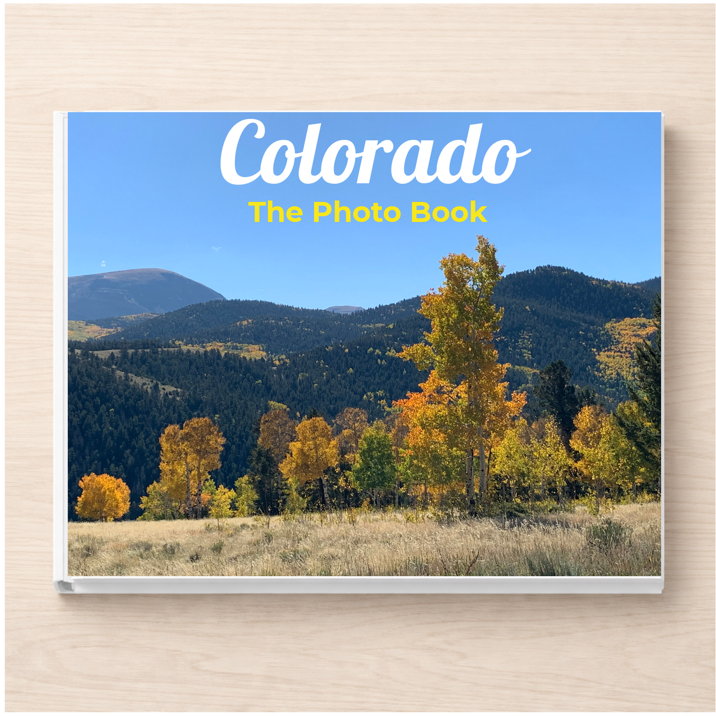 Colorado: The Photo Book