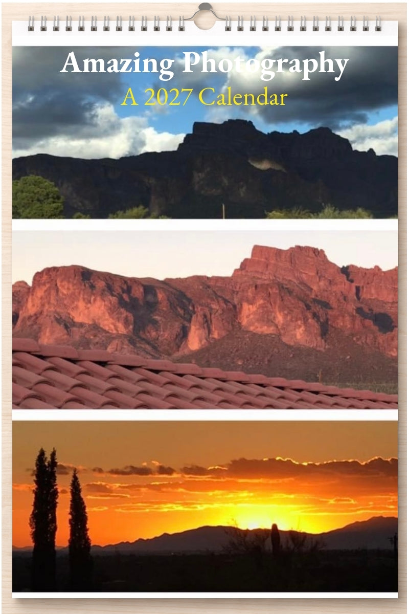 Amazing Photography: A 2027 Calendar