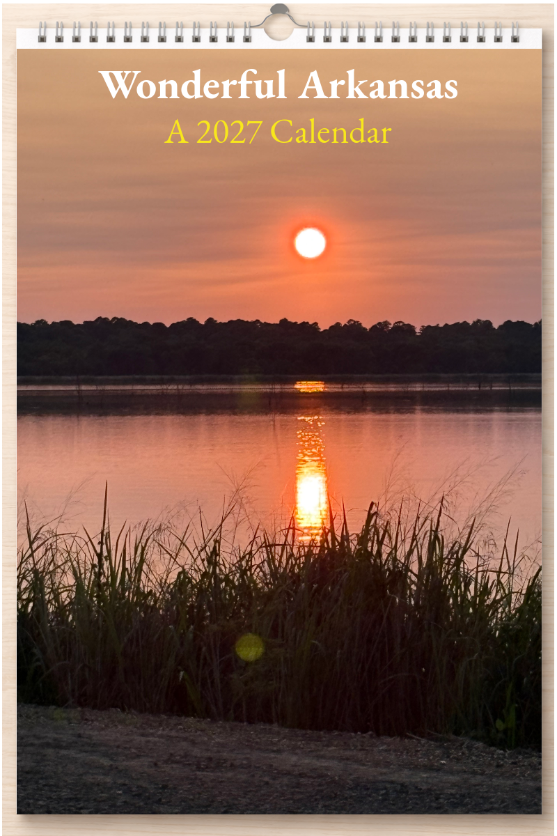 Wonderful Arkansas: A 2027 Calendar