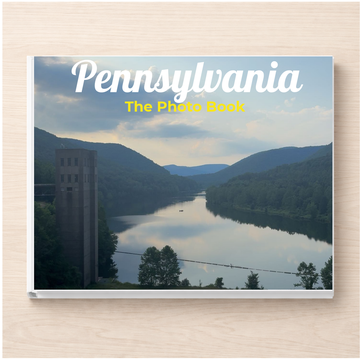 Pennsylvania: The Photo Book