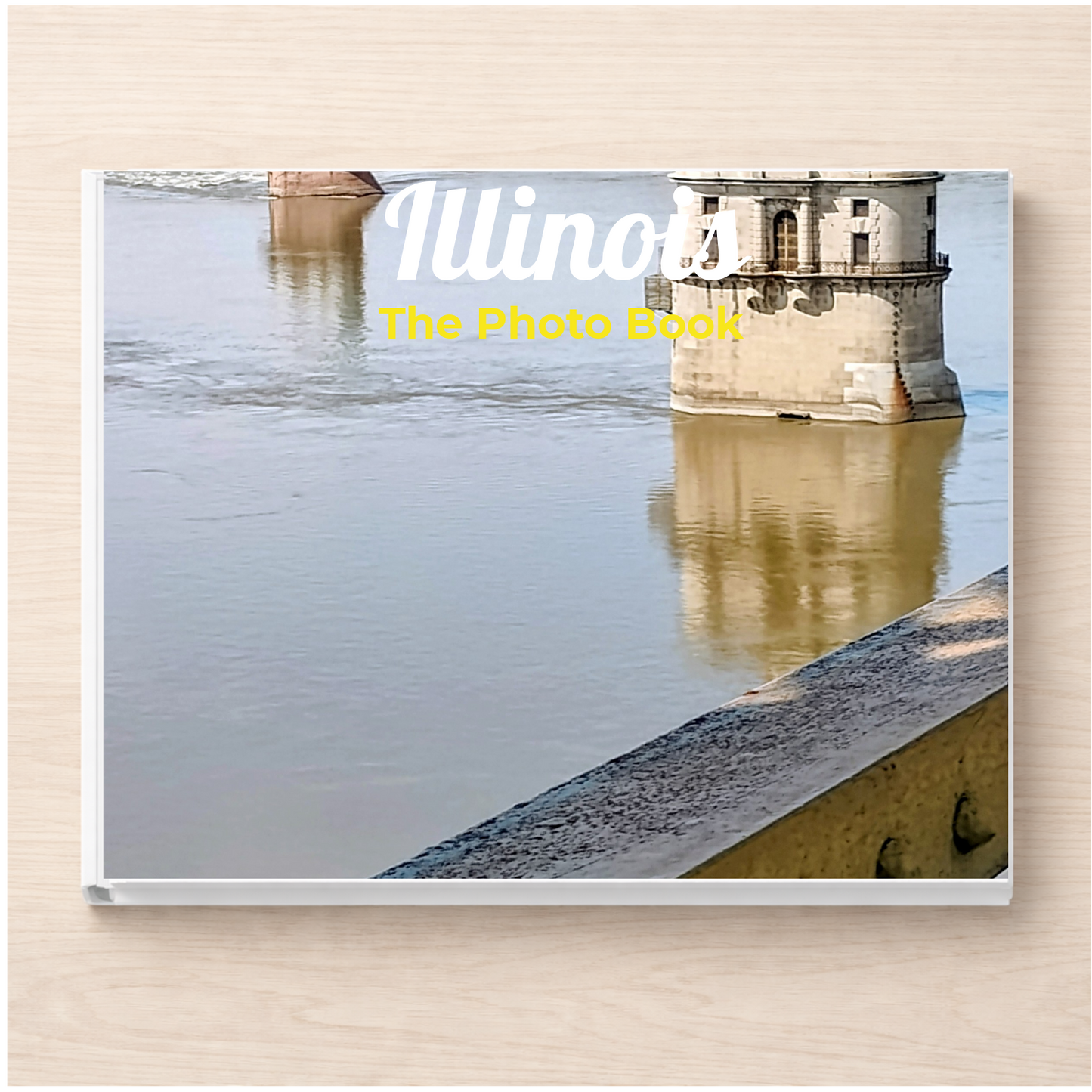 Illinois: The Photo Book