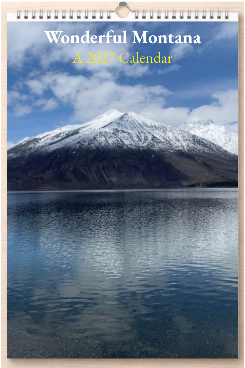 Wonderful Montana: A 2027 Calendar