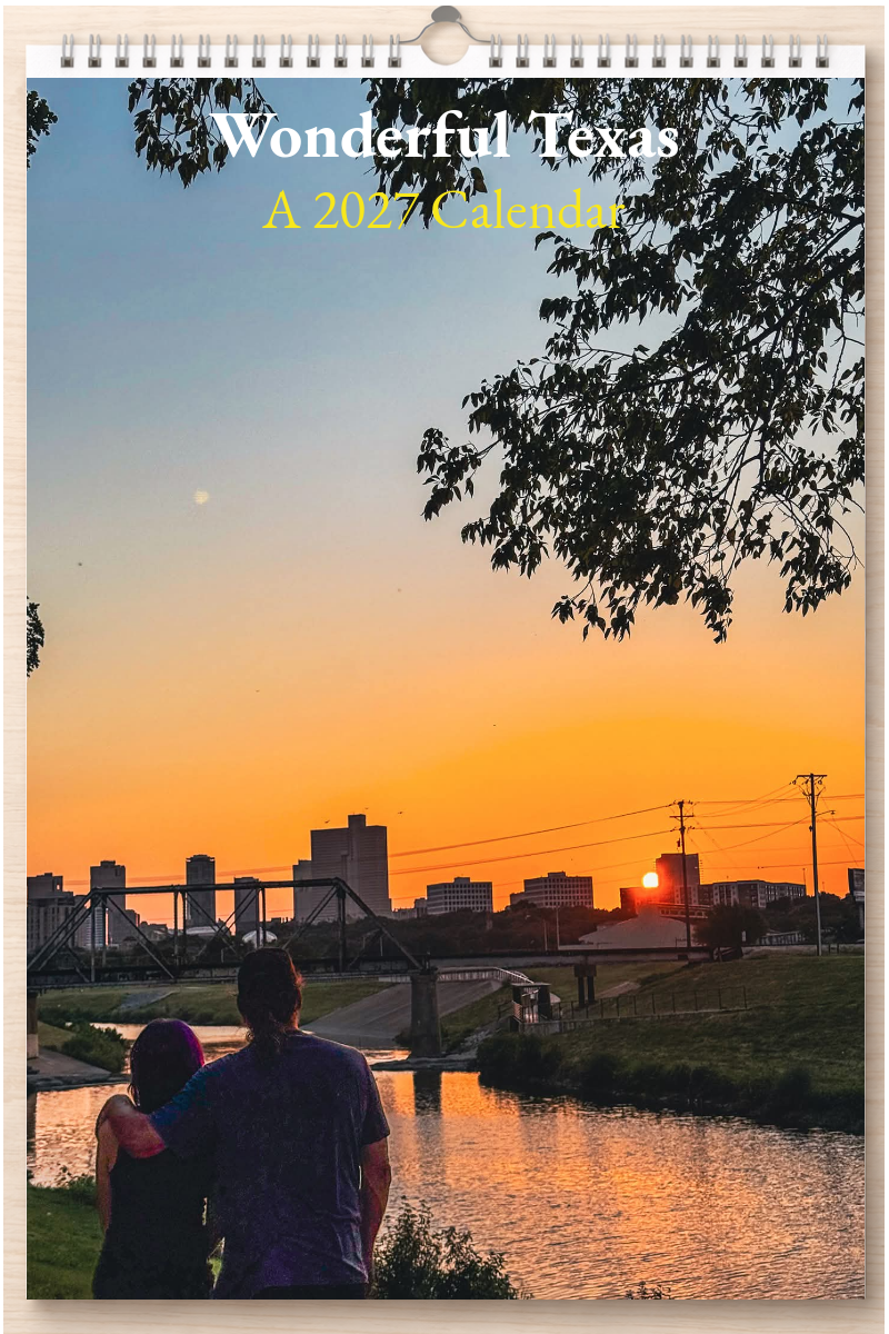 Wonderful Texas: A 2027 Calendar