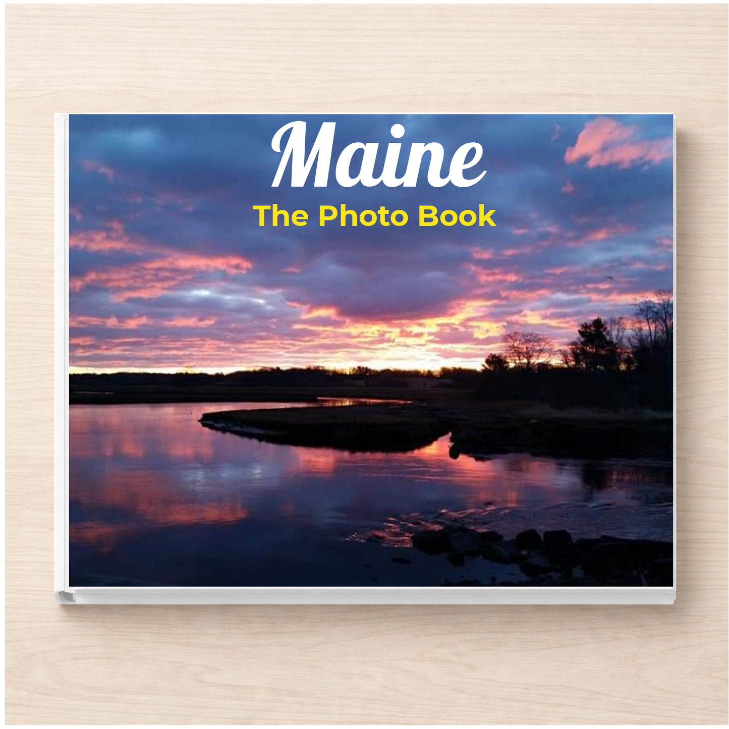 Maine: The Photo Book