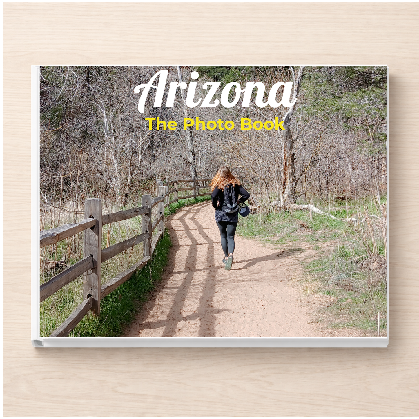 Arizona: The Photo Book