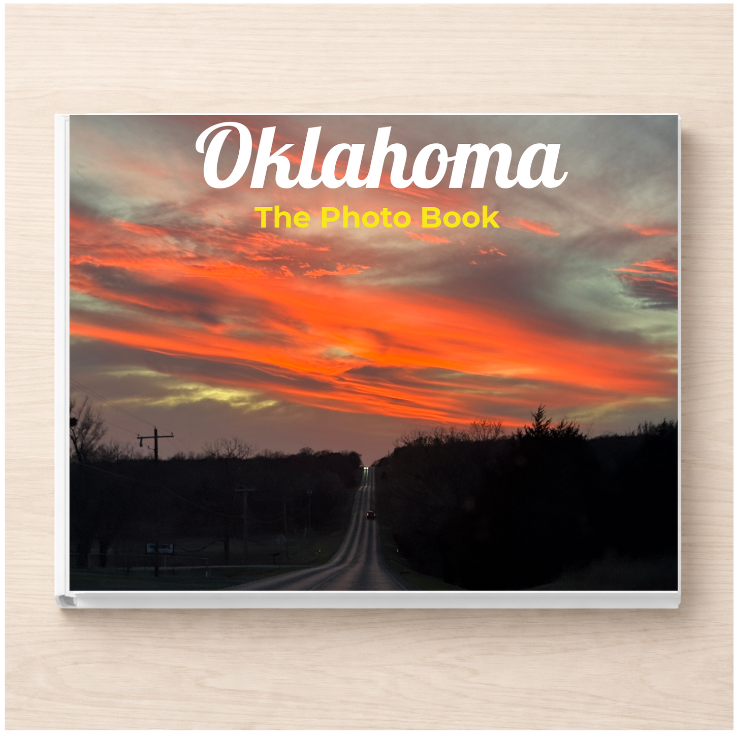 Oklahoma: The Photo Book