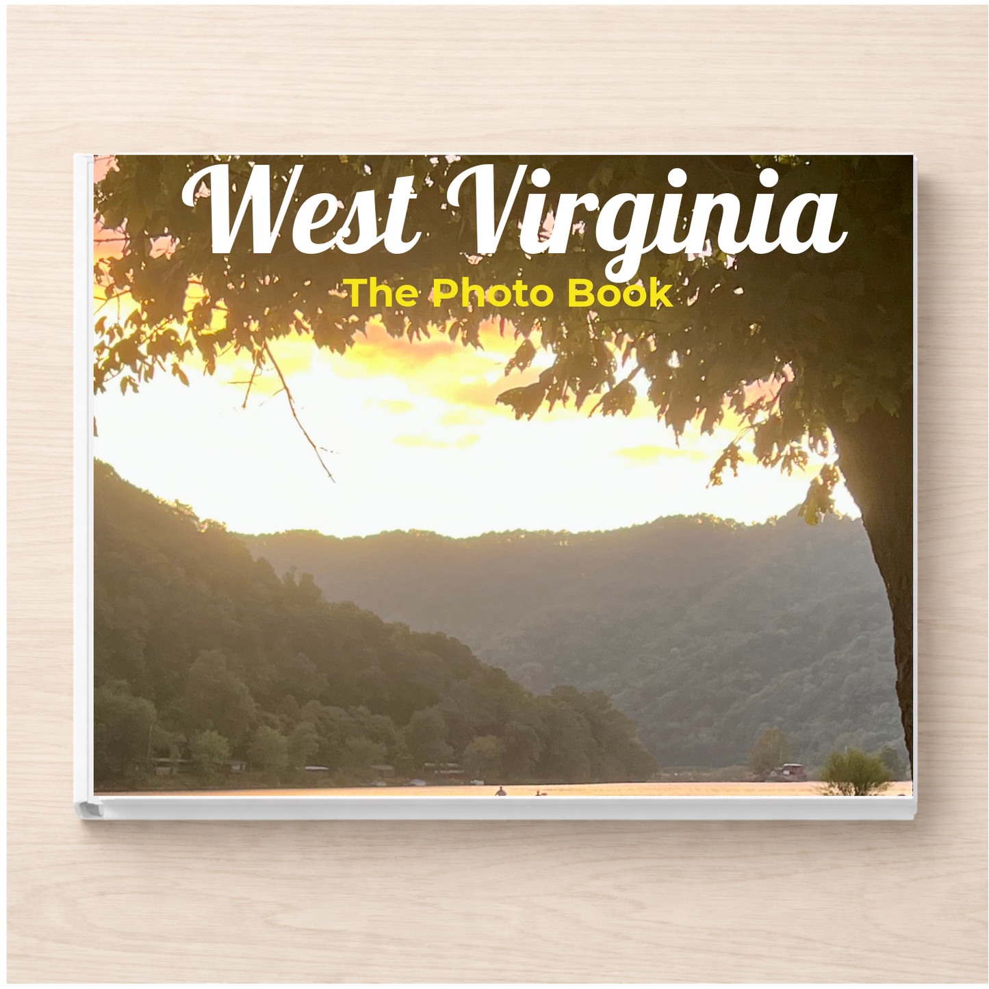 West Virginia: The Photo Book