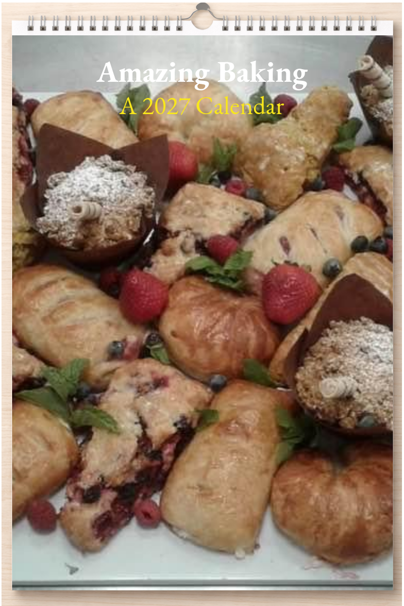 Amazing Baking: A 2027 Calendar