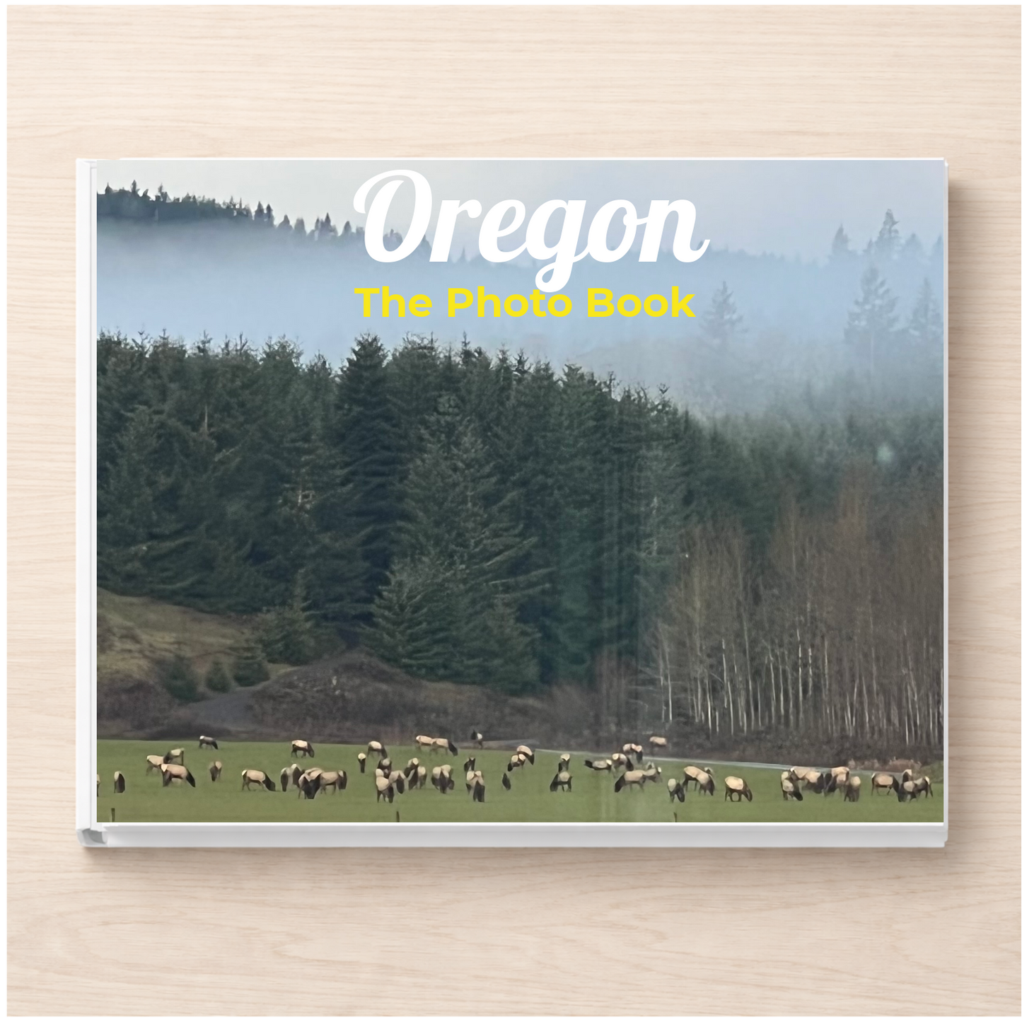 Oregon: The Photo Book