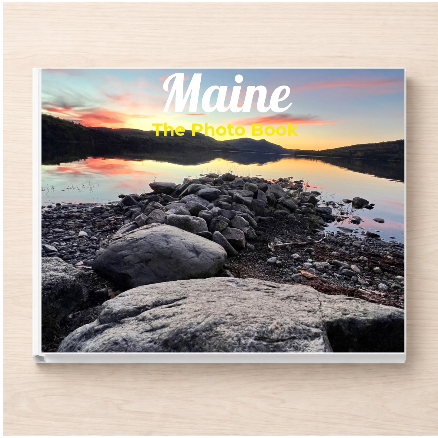 Maine: The Photo Book