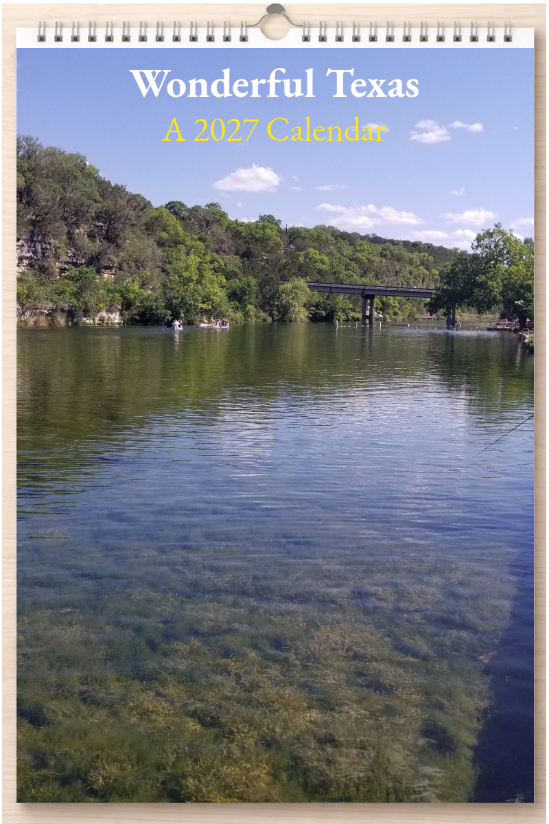Wonderful Texas: A 2027 Calendar
