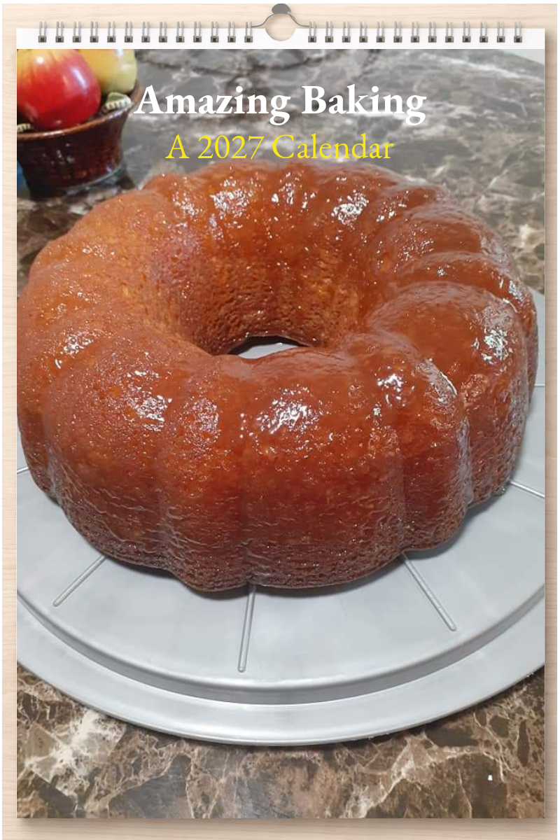 Amazing Baking: A 2027 Calendar