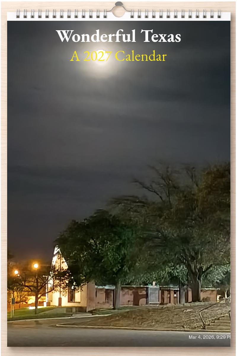 Wonderful Texas: A 2027 Calendar