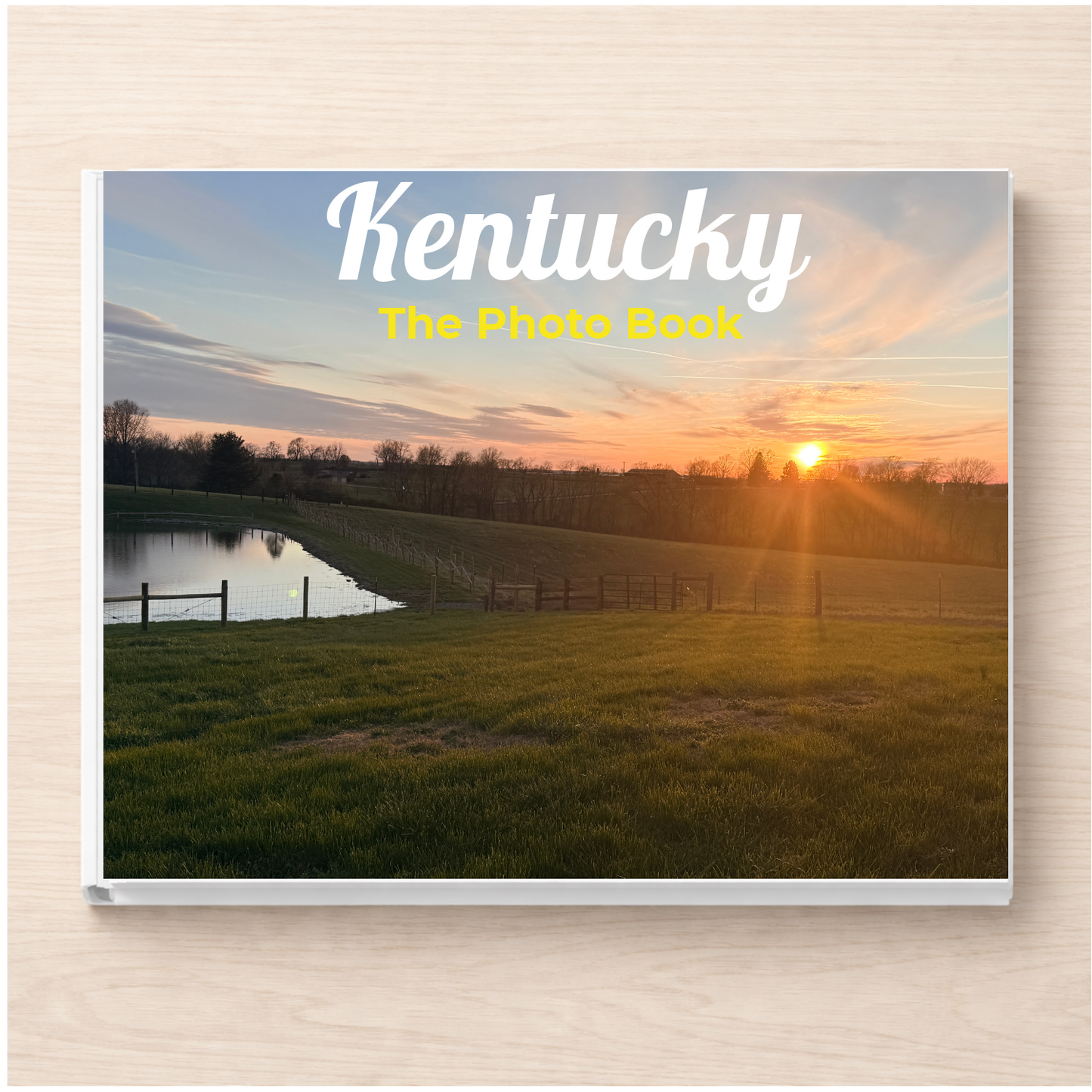 Kentucky: The Photo Book