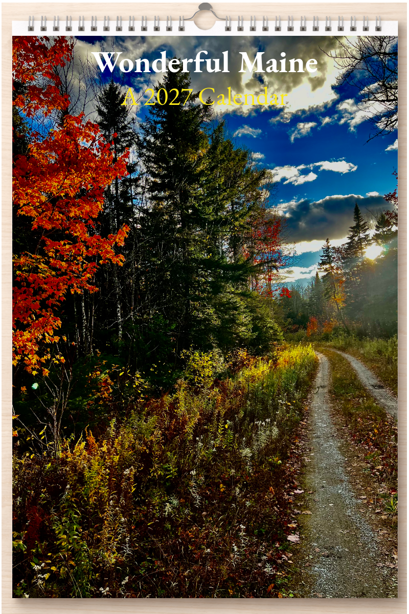 Wonderful Maine: A 2027 Calendar