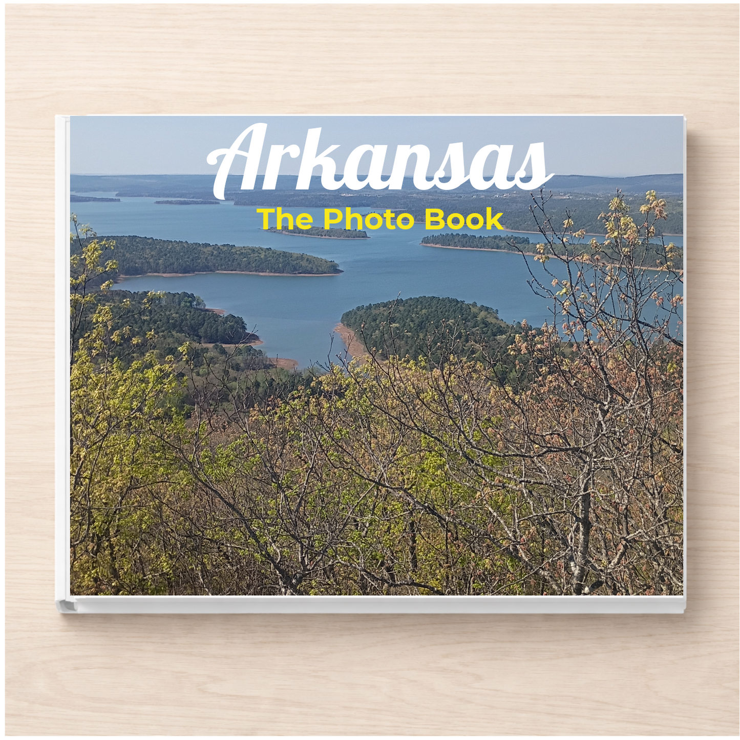 Arkansas: The Photo Book