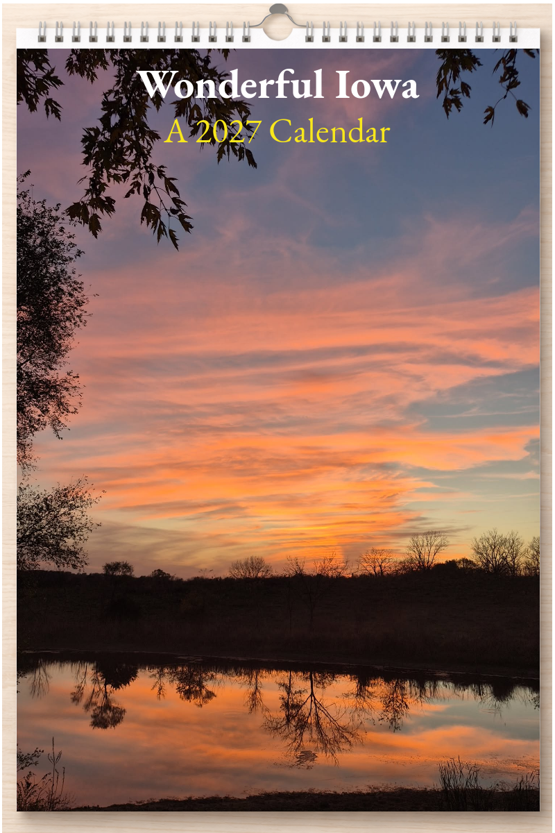 Wonderful Iowa: A 2027 Calendar