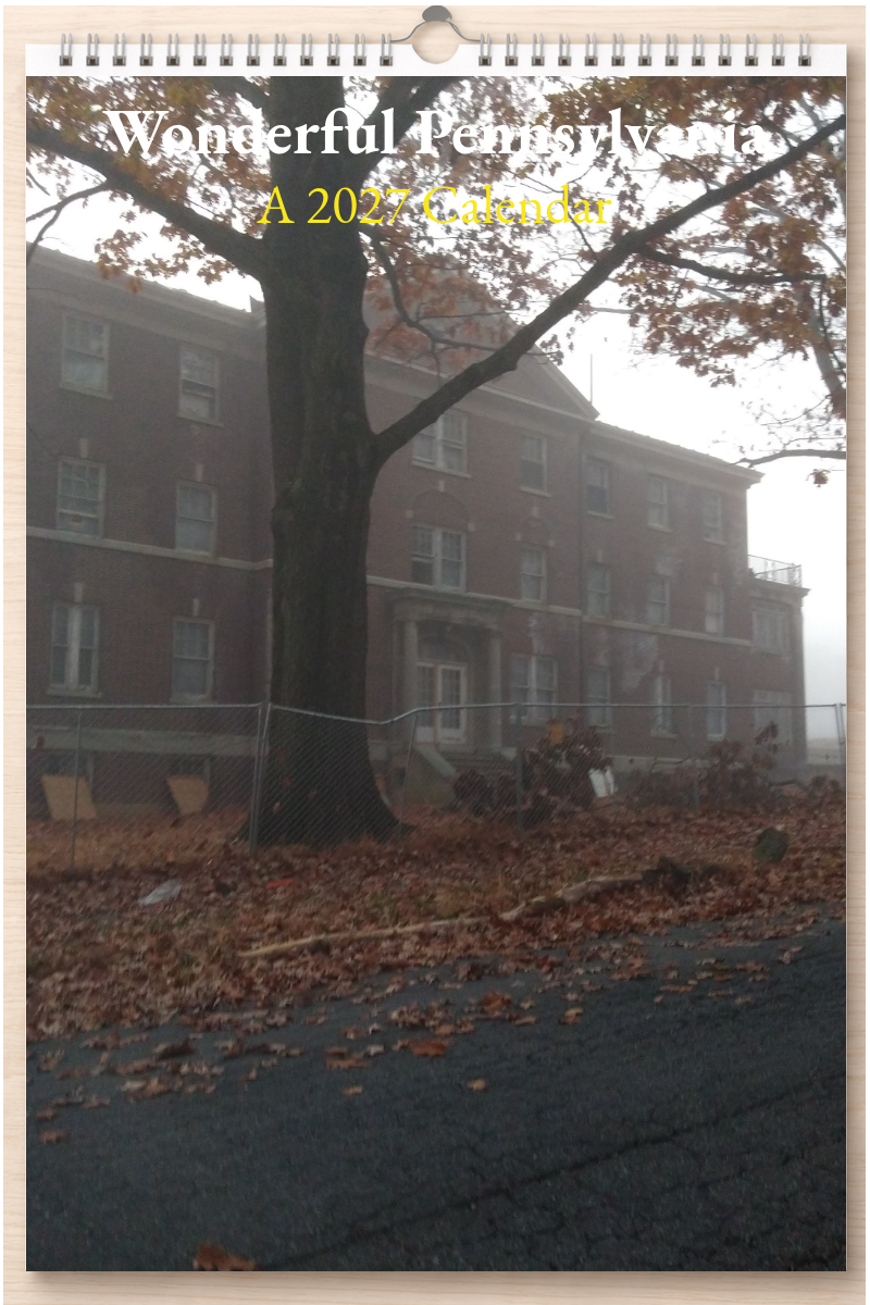 Wonderful Pennsylvania: A 2027 Calendar