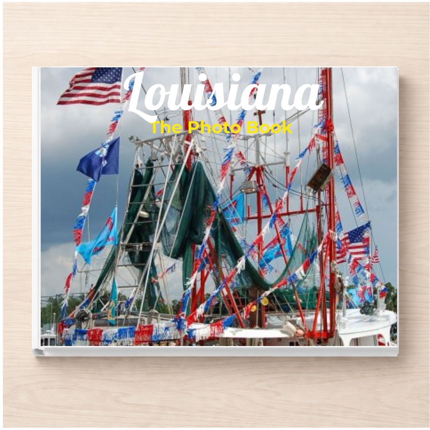 Louisiana: The Photo Book